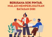 Ingin Terlihat Pintar, Tapi Malah Terlihat Tidak Tahu Apa-Apa